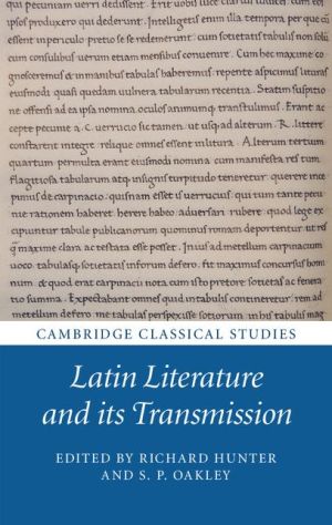 Latin Literature and its Transmission