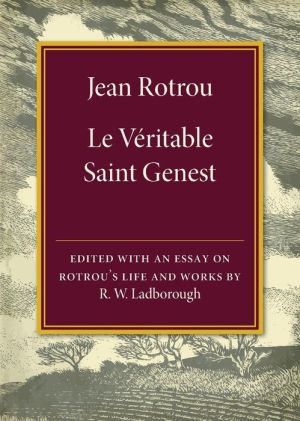 Jean Rotrou: Le veritable Saint Genest