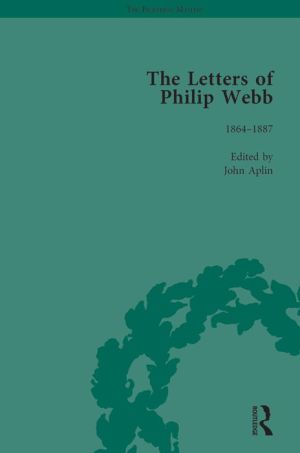 The Letters of Philip Webb, Volume I