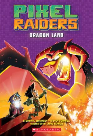 Dragon Land (Pixel Raiders #2)
