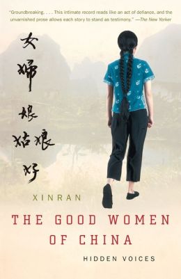 Good Women of China: Hidden Voices 1958- Xinran