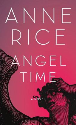 Angel Time (Songs of the Seraphim Series #1)