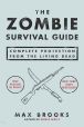 Book Cover Image. Title: The Zombie Survival Guide:  Complete Protection from the Living Dead, Author: Max Brooks