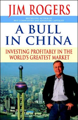 A Bull in China: Investing Profitably in the World's Greatest Market