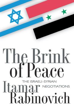 The Brink of Peace: The Israeli-Syrian Negotiations
