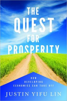 The Quest for Prosperity: How Developing Economies Can Take Off