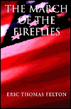 The March of the Fireflies