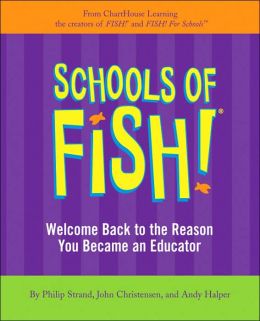 Schools of Fish!: Welcome Back to the Reason You Became an Educator