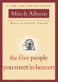 Book Cover Image. Title: The Five People You Meet in Heaven, Author: Mitch Albom