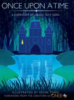Once Upon a Time: A Collection of Classic Fairy Tales