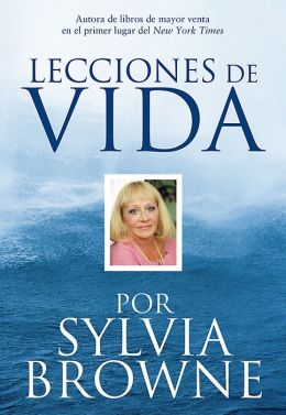 Lecciones de vida por Sylvia Browne