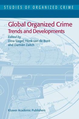 Global Organized Crime: Trends and Developments