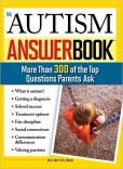 Book Cover Image. Title: Autism Answer Book:  More Than 300 of the Top Questions Parents Ask, Author: William Stillman