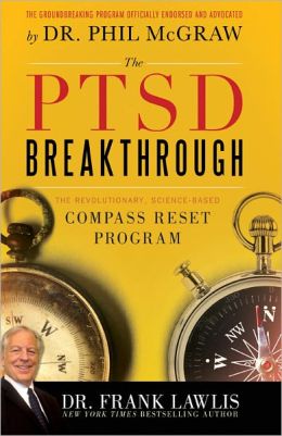 PTSD Breakthrough: The Revolutionary, Science-Based Compass RESET Program