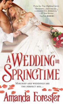 A Wedding in Springtime Amanda Forester