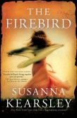 Book Cover Image. Title: Firebird, Author: Susanna Kearsley