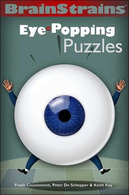 Brainstrains: Eye-Popping Puzzles Keith Kay, Frank Coussement and Peter De Schepper
