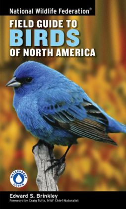 National Wildlife Federation Field Guide to Birds of North America [Paperback] EDWARD S. BRINKLEY