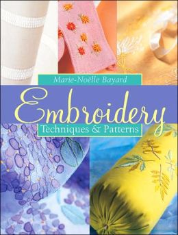 Embroidery: Techniques and Patterns