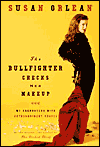 Bullfighter Checks Her Makeup: My Encounters with Extraordinary People