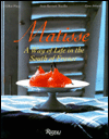 Matisse: A Way of Life in the South of France