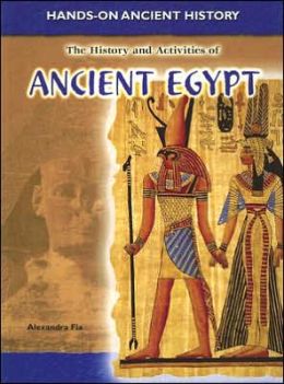 The History and Activities of Ancient Egypt