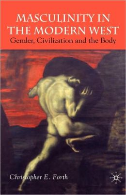 Masculinity In The Modern West