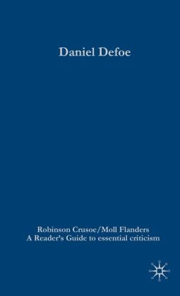 Daniel Defoe: Robinson Crusoe, Moll Flanders
