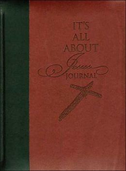 It's All About Jesus Journal