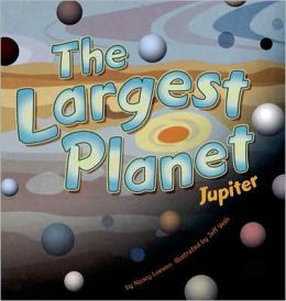 The Largest Planet: Jupiter