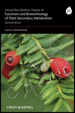 Annual Plant Reviews, Functions and Biotechnology of Plant Secondary Metabolites