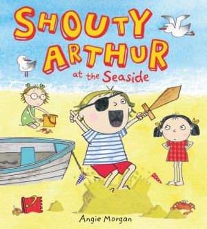 Shouty Arthur at the Seaside