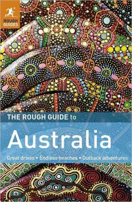 The Rough Guide to Australia (Rough Guide Australia) Rough Guides