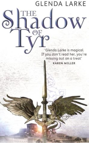 The Shadow Of Tyr: Book Two of the Mirage Makers