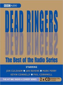 Dead Ringers: The Best of the Radio Series