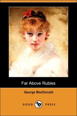 Far Above Rubies