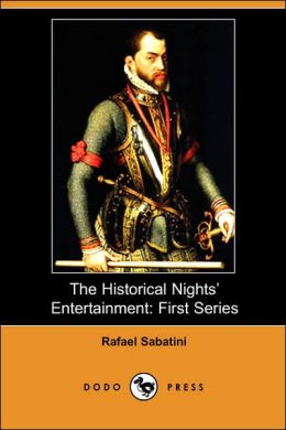 The Historical Nights' Entertainment: First Series