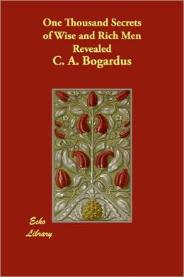 One Thousand Secrets Of Wise And Rich Men Revealed