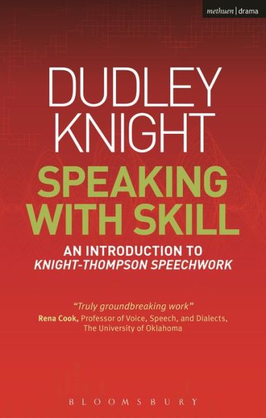 Speaking With Skill: A Skills Based Approach to Speech Training
