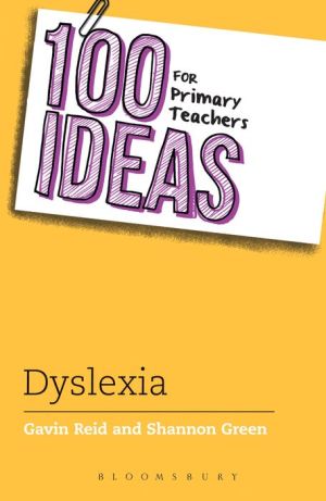 100 Ideas for Primary Teachers: Dyslexia