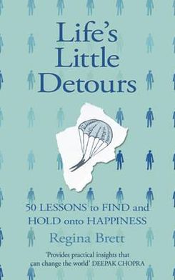 Life's Little Detours: 50 Lessons to Find and Hold Onto Happiness
