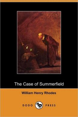 The Case Of Summerfield