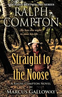Ralph Compton Straight to the Noose