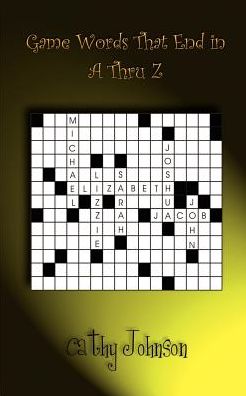 Game Words That End in a Thru Z