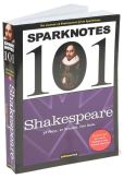 Book Cover Image. Title: Shakespeare (SparkNotes 101), Author: SparkNotes Editors