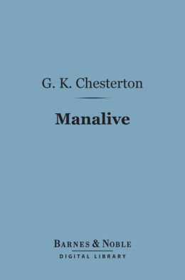 Manalive (Barnes & Noble Digital Library)