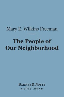The People of Our Neighborhood (Barnes & Noble Digital Library)