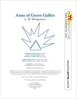 Anne of Green Gables (SparkNotes Literature Guide Series)