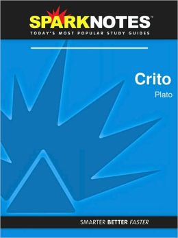 Crito (SparkNotes Philosophy Guide)