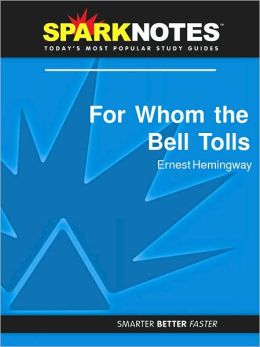 For Whom the Bell Tolls (SparkNotes Literature Guide Series)